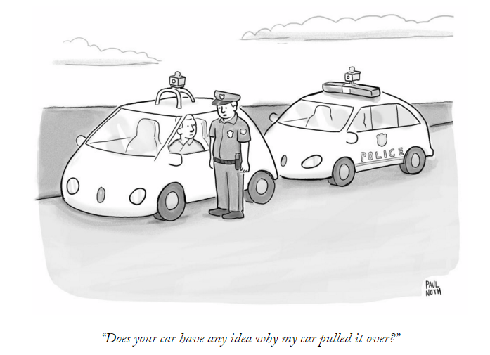  У вашей машины есть идея, почему моя машина её остановила? Источник: New Yorker 